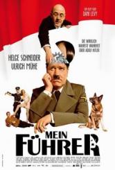 Мой Фюрер, или самая правдивая правда об Адольфе Гитлере
