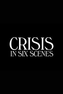 Криза в шести сценах