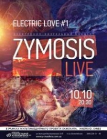 Electric Love: ZYMOSIS (Live)