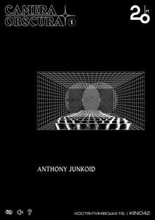 Camera Obscura: Anthony Junkoid