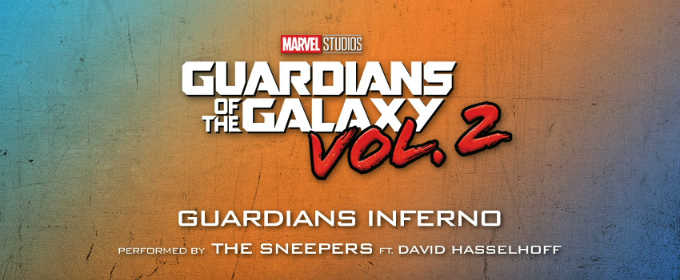 The Sneepers feat. David Hasselhoff — «Guardians Inferno» (офіційний саундтрек «Вартових Галактики 2»)