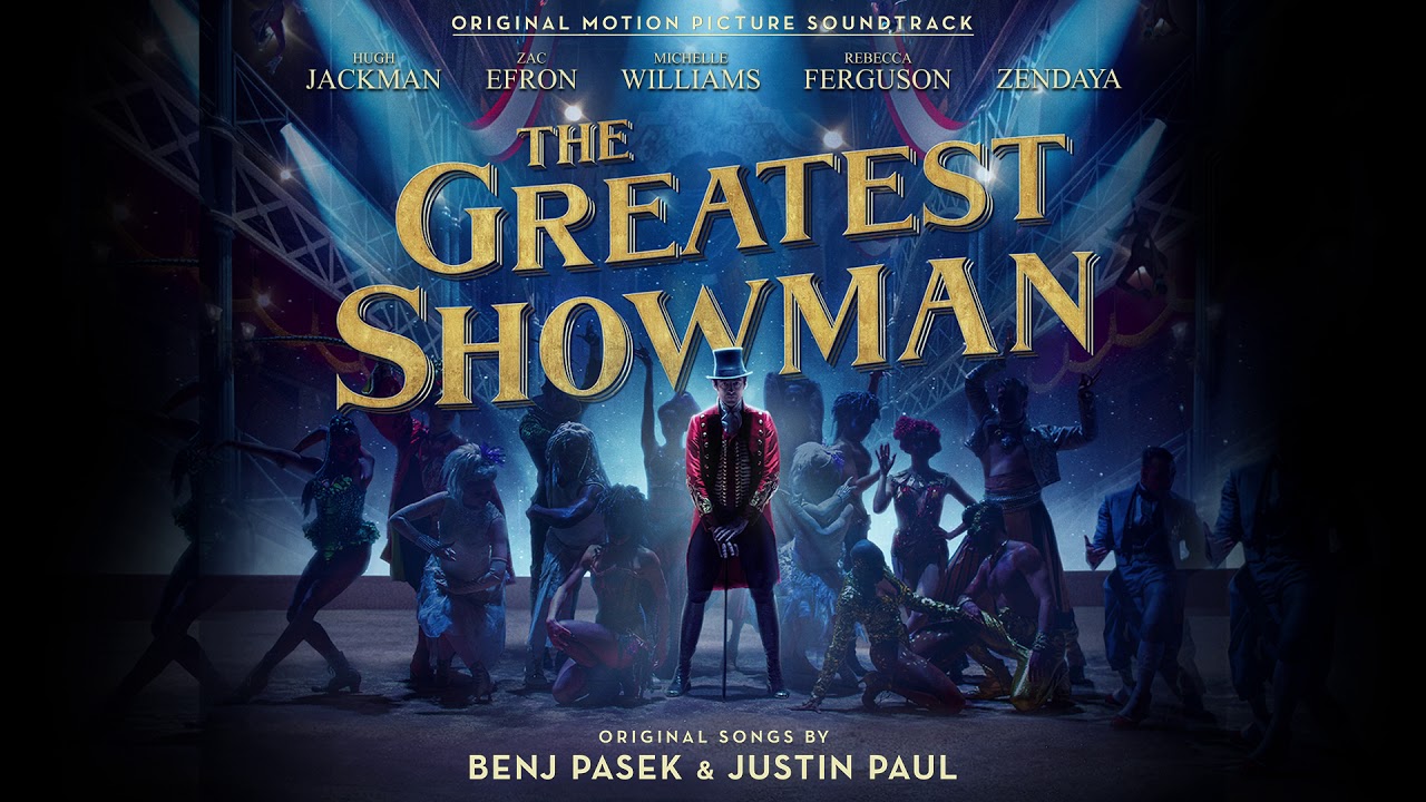 Г'ю Джекман, Зак Ефрон, Зендея, Кіла Сеттл - «The Greatest Show» (офіційний саундтрек «Найвеличніший шоумен»)