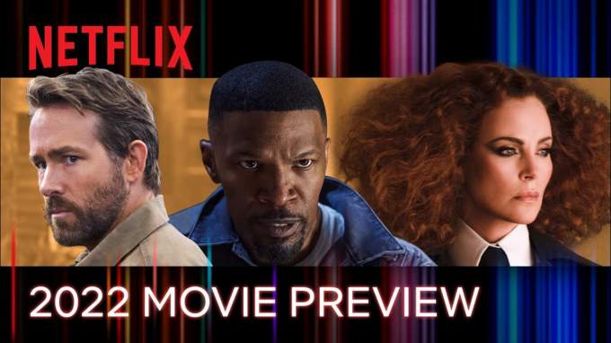 Трейлер новых фильмов Netflix 2022 года